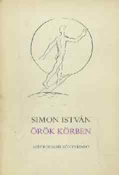 Simon Istv�n - �r�k k�rben