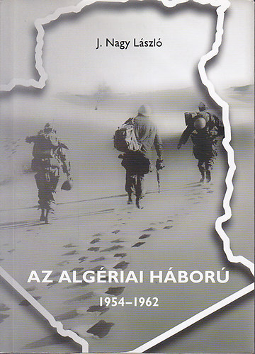 Az alg�riai h�bor� 1954-1962