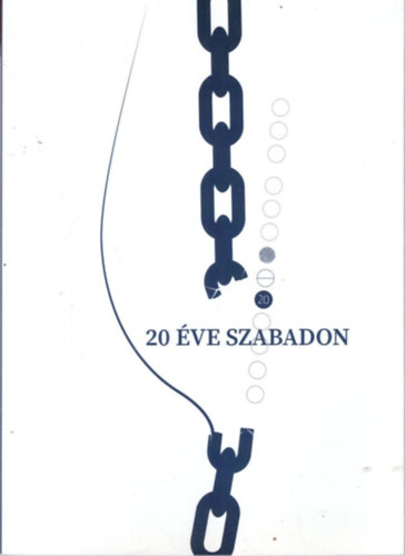 20 ve szabadon - A Kecskemti Kkkereszt Csoport jubileumi kiadvnya