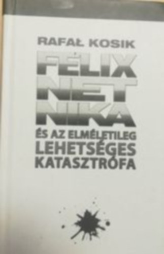 Flix, Net, Nika s az elmletileg lehetsges katasztrfa