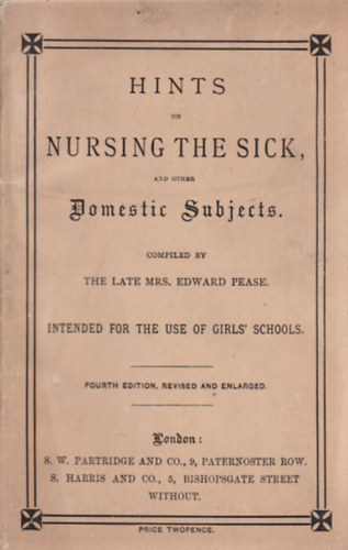 Hints On Nursing The Sick And Other Domestic Subjects