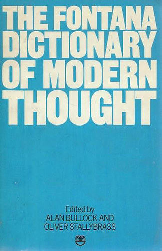 A.-Stallybrass, O. Bullock - The Fontana dictionary of modern thought