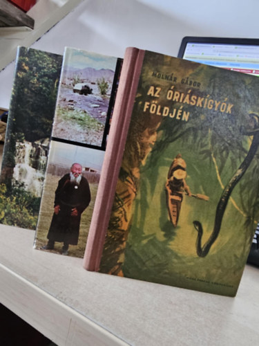 3db Moln�r G�bor k�tet: Az �ri�sk�gy�k f�ldj�n - �jbe zuhant �vek - N�gy h�g� sziklavadon�ban