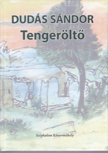 Duds Sndor - Tengerlt