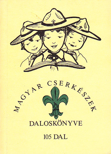 Falvy Zolt�n szerk. - A magyar cserk�szek dalosk�nyve (105 dal)