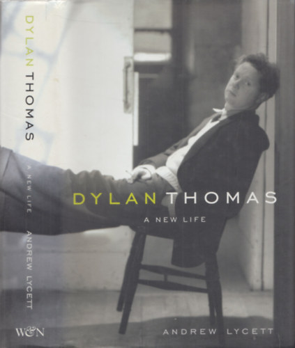 Dylan Thomas - A New Life