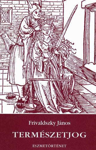 Frivaldszky J�nos - Term�szetjog