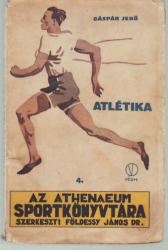 Atltikai trning (Az Athenaeum Sportknyvtra 4.)