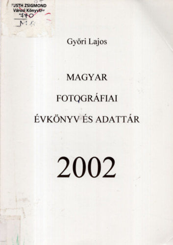 Magyar fotogrfiai vknyv s adattr 2002