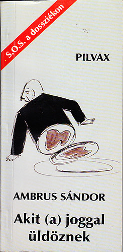 Akit (a) joggal �ld�znek