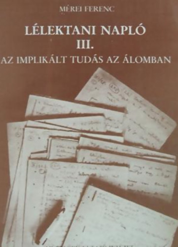 Llektani napl III. - Az impliklt tuds az lomban