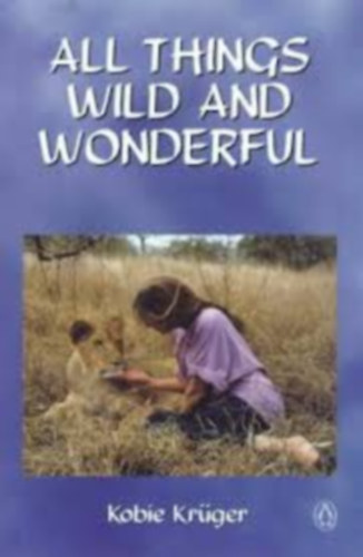 Kobie Krger - All things wild and wonderful