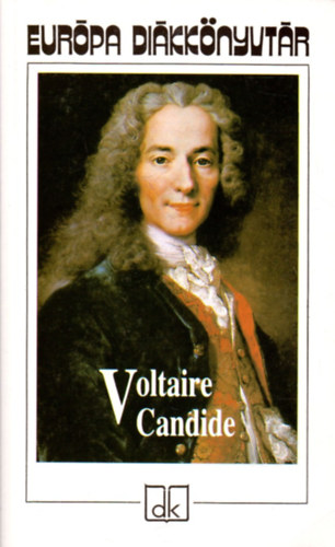 Candide, vagy az optimizmus (Eurpa dikknyvtr)