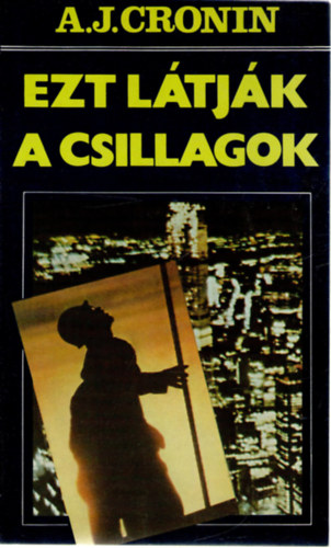 Ezt ltjk a csillagok I-II.