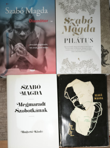 4db Szab� Magda m� - Diszn�tor, Pil�tus, Megmaradt Szobotk�nak, Az �z