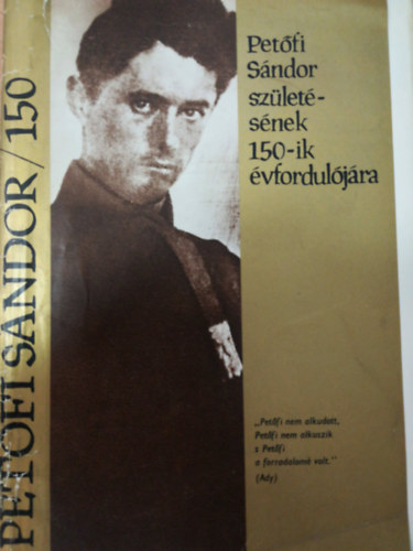 Petfi Sndor/150 - Petfi Sndor szletsnek 150-ik vforduljra