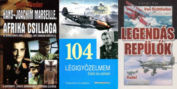 3 m a  2. vilghbors nmet vadszpilta szokrl: 104 lgigyzelem  + Legends replk - Von Richthofen "A vrs br"- Rudel + Afrika csillaga: Hans - Joachim Marseille trtnete