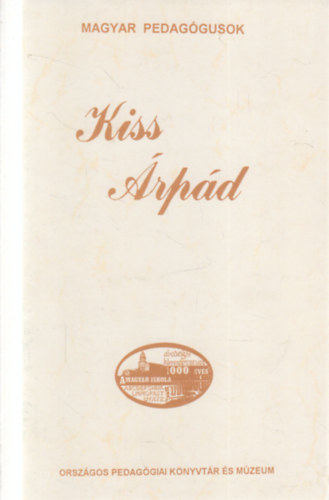 Kiss �rp�d (Magyar pedag�gusok)
