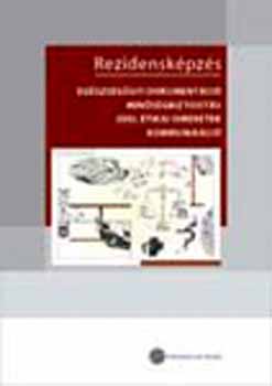 Rezidenskpzs: Egszsggyi dokumentci - Minsgbiztosts...