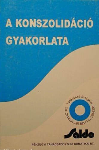 A konszolidci gyakorlata