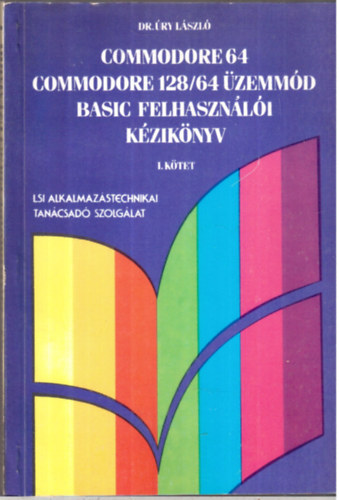 Commodore 64 Commodore 128/64 �zemm�d basic felhaszn�l�i k�zik�nyv II.