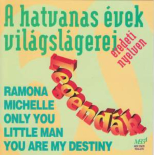 A hatvanas �vek vil�gs�gerei eredeti nyelven - Legend�k