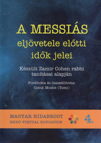 A messi�s elj�vetele el�tti id�k jelei