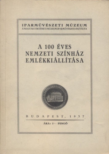 A 100 ves Nemzeti Sznhz emlkkilltsa (ler lajstrom)