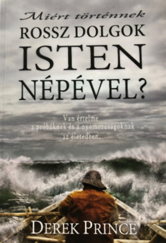 Mi�rt t�rt�nnek rossz dolgok Isten n�p�vel?