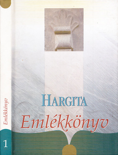 Hargita Emlkknyv 1.
