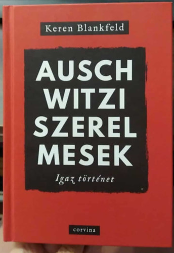 Auschwitzi szerelmesek