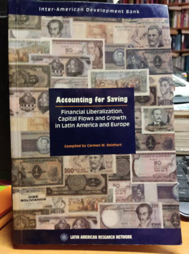 Accounting for Saving: Financial Liberalization, Capital Flows and Growth in Latin America and Europe