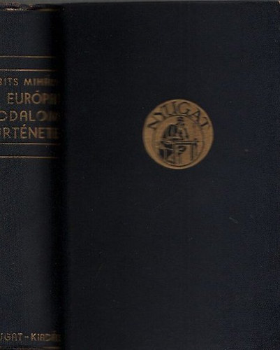 Az eurpai irodalom trtnete (tdolgozott, bvtett, vgleges kiads)