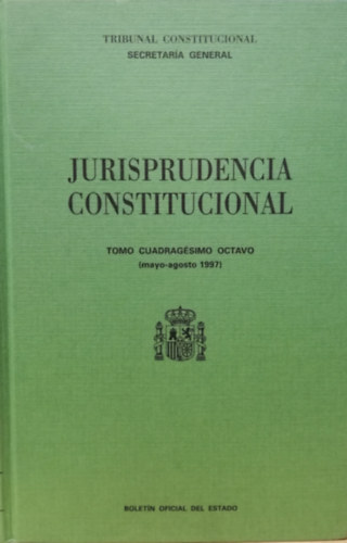 Jurisprudencia Constitucional - Tomo Cuadragsimo Octavo (mayo - agosto 1997)