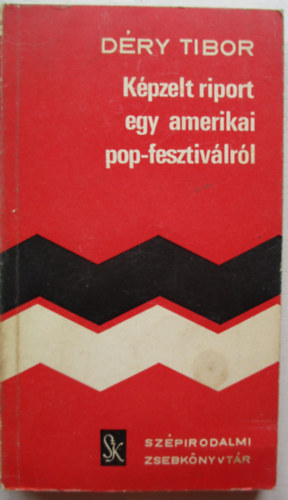 Kpzelt riport egy amerikai popfesztivlrl