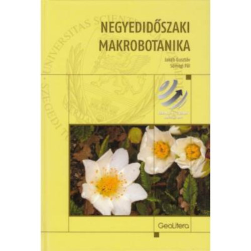 Smegi Pl Jakab Gusztv dr.  (szerk.) - Negyedidszaki makrobotanika