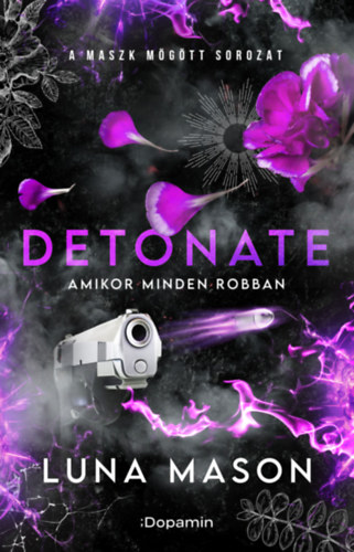 Detonate - Amikor minden robban