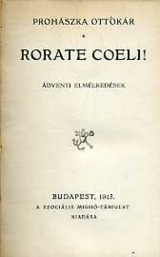 Rorate coeli! �dventi elm�lked�sek
