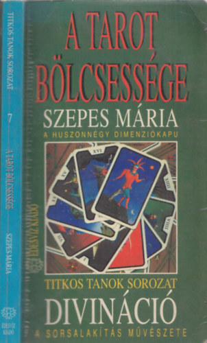 Szepes Mria - A tarot blcsessge (Divinci)  - a huszonngy dimenzikapu