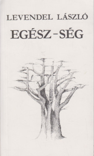 Egsz-sg - Tanulmnyktet