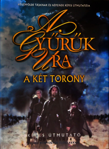 A gyrk ura: A kt torony (Kpes tmutat)