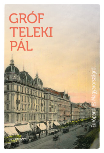 Grf Teleki Pl - Eurprl s Magyarorszgrl