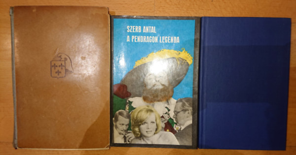 3 knyv Szerb Antaltl: Utas s holdvilg, A Pendragon legenda, A kirlyn nyaklnca