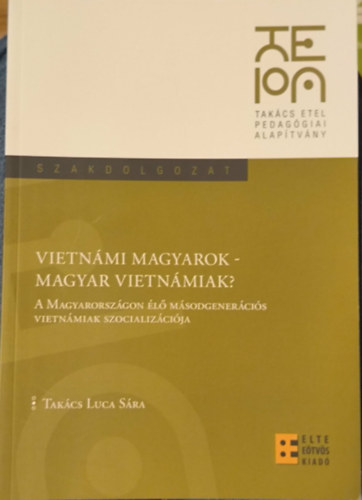Vietn�mi Magyarok - Magyar Vietn�miak?