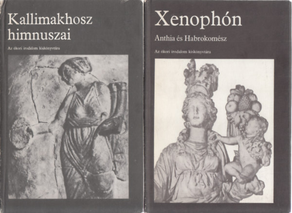 2db. ktet 'Az kori irodalom kisknyvtra' sorozatbl: Kallimakhosz himnuszai + Anthia s Habrokomsz