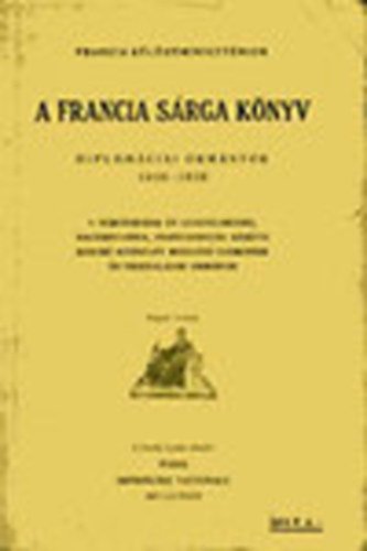 A francia srga knyv(diplomciai okmnyok 1938-1939)