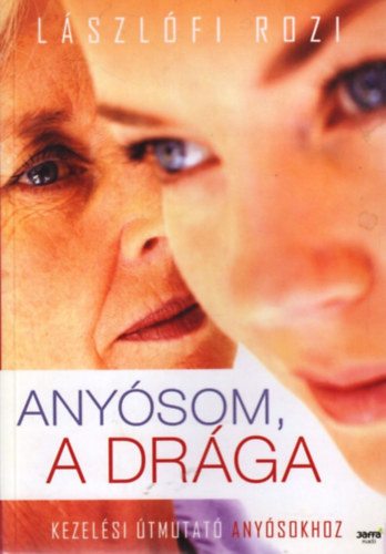 Any�som, a dr�ga - Kezel�si �tmutat� any�sokhoz