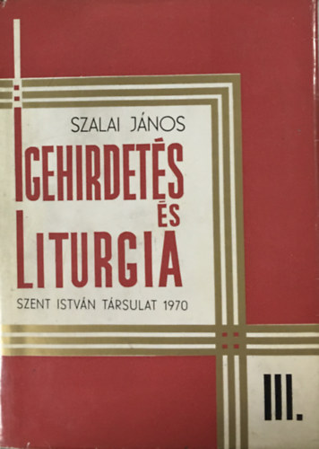 Igehirdets s liturgia III.