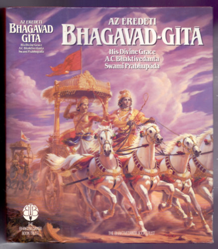 Az eredeti Bhagavad-G�t� teljes kiad�sa + A t�k�letess�g �tja ( 2db k�nyv )
