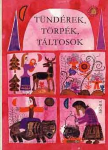 Mra Ferenc Knyvkiad - Tndrek, trpk, tltosok